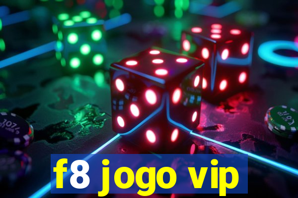 f8 jogo vip